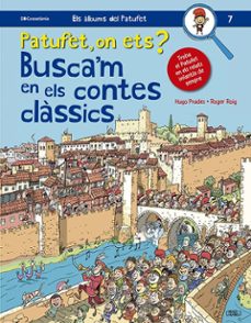 Portada de PATUFET, ON ETS? BUSCA M EN ELS CONTES CLASSICS