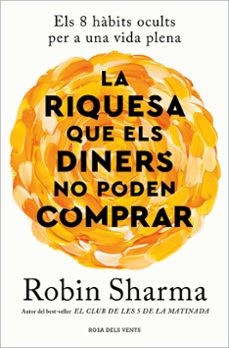 Portada de LA RIQUESA QUE ELS DINERS NO PODEN COMPRAR