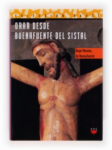 Portada de ORAR DESDE BUENAFUENTE DEL SISTAL