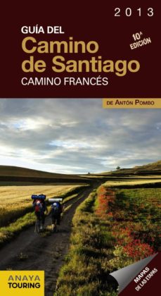 Portada de GUIA DEL CAMINO DE SANTIAGO 2013: CAMINO FRANCES