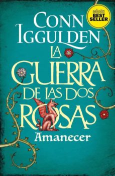 Portada de LA GUERRA DE LAS DOS ROSAS 4: AMANECER