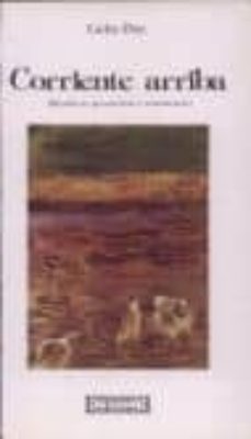 Portada de CORRIENTE ARRIBA (MANIFIESTO PERSONALISTA Y COMUNITARIO)