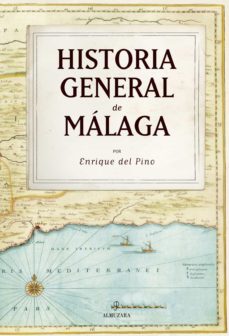Portada de HISTORIA GENERAL DE MALAGA