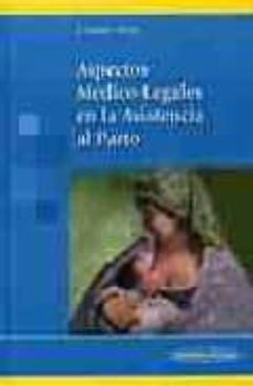 Portada de ASPECTOS MEDICO-LEGALES EN LA ASISTENCIA AL PARTO