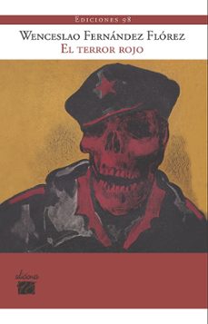 Descargar ebook gratis descargar archivos epub EL TERROR ROJO de WENCESLAO FERNÁNDEZ FLÓREZ (Literatura española)