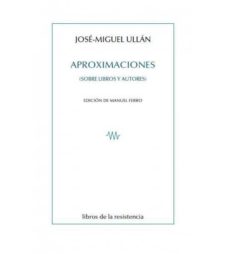 Descargar libros de audio alemanes APROXIMACIONES (SOBRE LIBROS Y AUTORES) en español de ULLAN JOSE MIGUEL