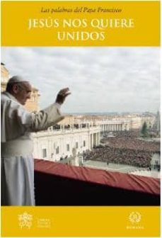 Portada de JESUS NOS QUIERE UNIDOS