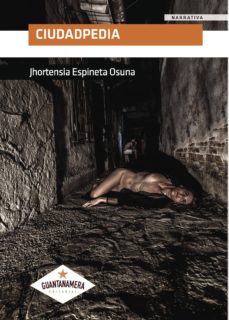 Descargar pdfs ebook CIUDADPEDIA en español  9788417104146 de JHORTENSIA ESPINETA OSUNA
