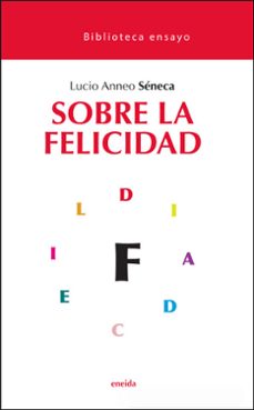 Descarga de libros en formato texto. SOBRE LA FELICIDAD 9788417726546 FB2 de LUCIO ANNEO SENECA (Literatura española)