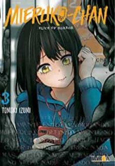 Ebook archivo txt descarga gratuita MIERUKO-CHAN Nº 3 de TOMOKI IZUMI en español  9788419306746