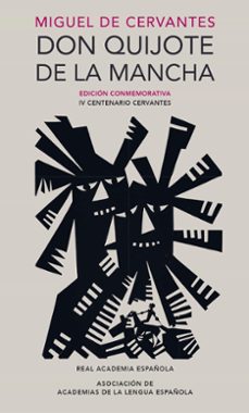 Libro electrónico gratuito para la descarga de iPad DON QUIJOTE DE LA MANCHA (EDICION CONMEMORATIVA IV CENTENARIO) de MIGUEL DE CERVANTES SAAVEDRA (Literatura española) 