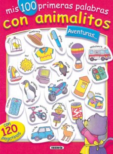 Book's Cover of Mis 100 Primeras Palabras Con Animalitos Aventureros