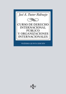 Libros gratis para descargar en Android CURSO DE DERECHO INTERNACIONAL PUBLICO Y ORGANIZACIONES INTERNACIONALES de JOSE ANTONIO PASTOR RIDRUEJO (Spanish Edition) FB2 iBook