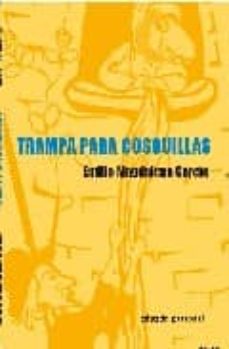 Audiolibros descargables gratis para Android TRAMPA PARA COSQUILLAS 9788461282746 de EMILIO MAGDALENA GARCIA ePub en español