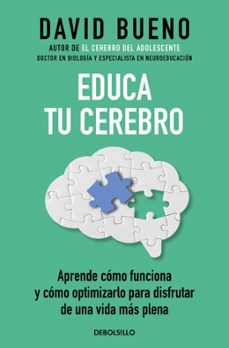 Ebook revistas descargar gratis EDUCA TU CEREBRO (Literatura española) de David Bueno