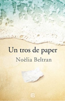 Descarga gratuita de la base de datos del libro UN TROS DE PAPER de NOELIA BELTRAN