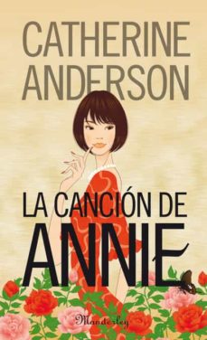 La Canción de Annie. Catherine Andersonz