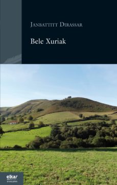 Descargar ebook gratis para pc BELE XURIAK in Spanish de JANBATTITT DIRASSAR