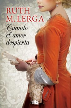 Libros en línea gratis descargar pdf gratis CUANDO EL AMOR DESPIERTA de RUTH M. LERGA (Literatura española)