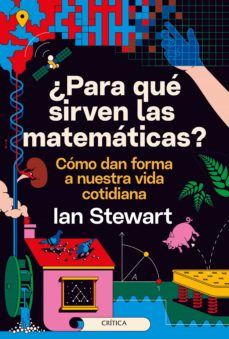¿para qué sirven las matemáticas? (ebook)-ian stewart-9788491994046