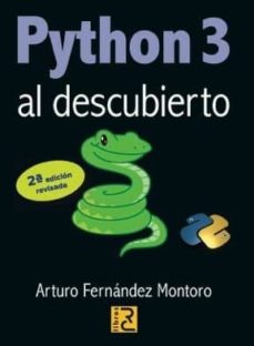Descargar pdf y ebooks PYTHON 3 AL DESCUBIERTO (Literatura española) DJVU RTF PDB de ARTURO FERNANDEZ MONTORO