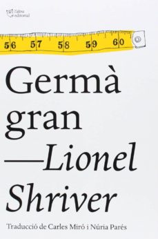 Libros de descarga de audio GERMA GRAN ePub in Spanish 9788494216046 de LIONEL SHRIVER