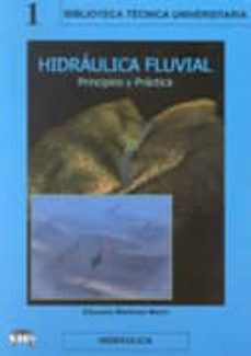 Descargar HIDRAULICA FLUVIAL: PRINCIPIOS Y PRACTICAS gratis pdf - leer online