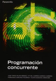 Descargas gratuitas de libros de internet PROGRAMACION CONCURRENTE  (Spanish Edition) 9788497321846