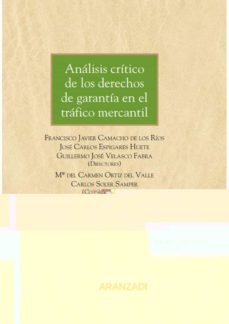 Portada de ANALISIS CRITICO DE LOS DERECHOS DE GARANTIA EN EL TRAFICO MERCANTIL