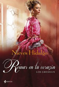 Portada de LOS GRESHAM. REINAR EN TU CORAZON (EBOOK)