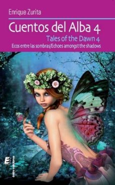Portada de CUENTOS DEL ALBA 4 / TALES OF THE DAWN 4