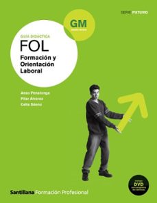 Portada de GUIA DIDACTICA FOL GRADO MEDIO SERIE FUTURO SANTILLANA FORMACION PROFESONAL