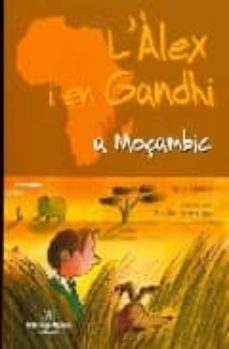 Portada de L ALEX I EN GANDHI A MOÇAMBIC