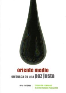 Portada de ORIENTE MEDIO EN BUSCA DE UNA PAZ JUSTA