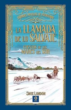 Portada de LA LLAMADA DE LO SALVAJE