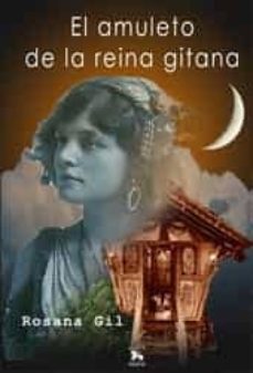 Portada de EL AMULETO DE LA REINA GITANA