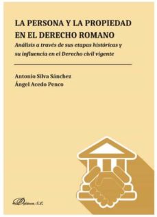 Portada de PERSONA Y LA PROPIEDAD EN EL DERECHO ROMANO, LA