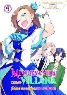 Portada de MI NUEVA VIDA COMO VILLANA 4: TODOS  LOS CAMINOS ME CONDENAN