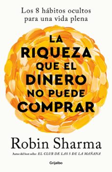 Portada de LA RIQUEZA QUE EL DINERO NO PUEDE COMPRAR (EBOOK)