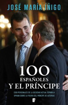 Portada de 100 ESPAÑOLES Y EL PRINCIPE (EBOOK)