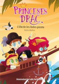 Portada de PRINCESES DRAC 4: L ILLA DE LES FADES PIRATA