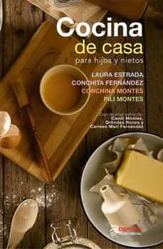 Descargar libro en pdf COCINA DE CASA PARA HIJOS Y NIETOS 9788412497656 de 