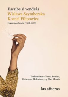 Descargar pdf de libros gratis. ESCRIBE SI VENDRÁS in Spanish de KORNEL FILIPOWICZ, WISLAWA SZYMBORSKA 9788412591156 PDF FB2 RTF
