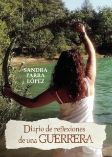 Descargar libro epub gratis DIARIO DE REFLEXIONES DE UNA GUERRERA