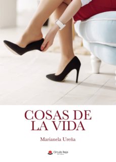 Descarga de libros electrónicos para iPad 2 COSAS DE LA VIDA PDF (Literatura española) 9788413043456 de MARIANELA UREÑA