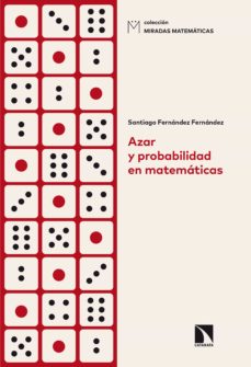 azar y probabilidad en matemáticas (ebook)-santiago fernandez fernandez-9788413523156