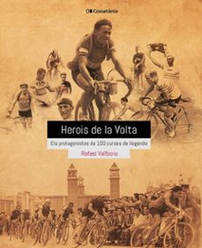 Descargar ebooks de google HEROIS DE LA VOLTA
         (edición en catalán) de RAFAEL VALLBONA SALLENT en español 9788413560656 FB2