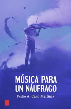Google libros gratis pdf descarga gratuita MUSICA PARA UN NAUFRAGO
