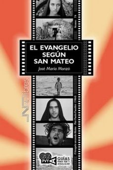 Imagen de EL EVANGELIO SEGUN SAN MATEO. (IL VANGELO SECONDO MATEO), PIER PAOLO PASOLINI (1964) de JOSE MARIA MONZO GARCIA