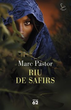 Buenos libros gratis para descargar en ipad RIU DE SAFIRS
				 (edición en catalán) 9788429781656  (Literatura española) de MARC PASTOR
